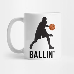 Ballin'- a basketball design Mug